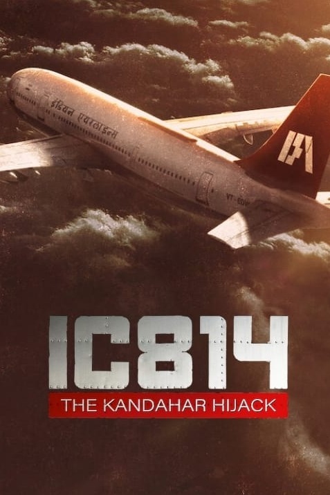 IC 814: The Kandahar Hijack