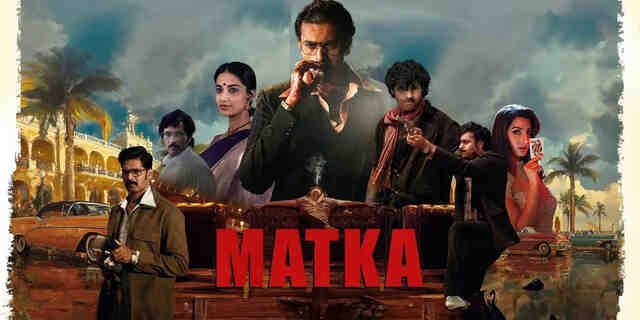 Matka Box Office Collection Day 1 Worldwide & Budget